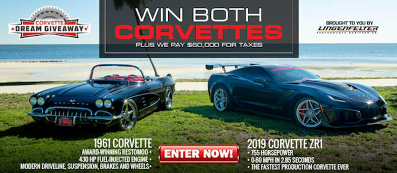 Dream Giveaway 2 Corvettes Prize
